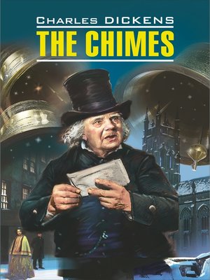 cover image of The Chimes / Колокола. Книга для чтения на английском языке
